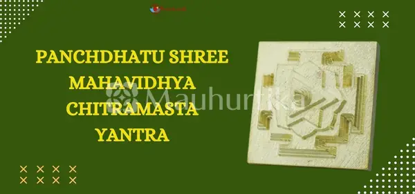 Panchdhatu Shree Mahavidhya Chitramasta Yantra - Spiritual Transformation Yantra